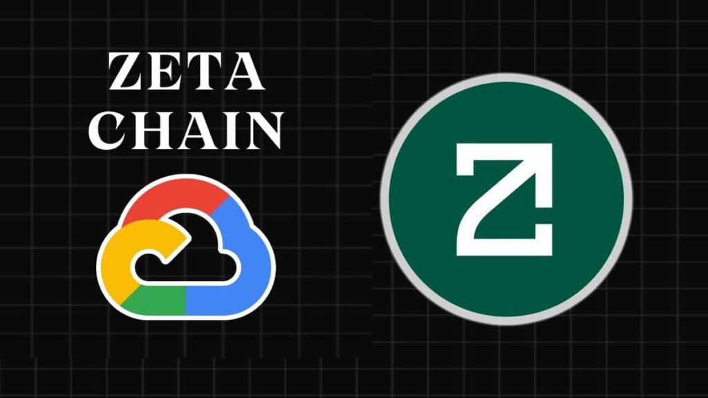 ZetaChain与Google Cloud达成合作，共同推动比特币应用